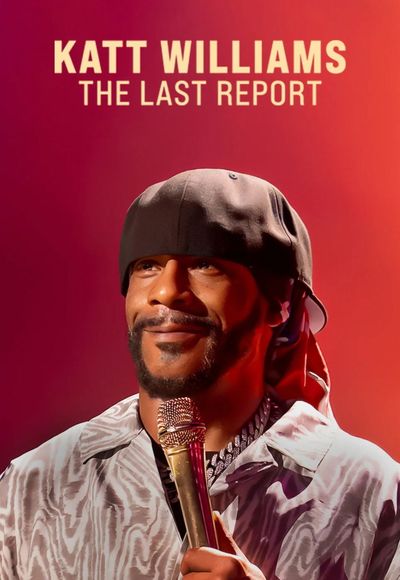 Katt Williams: The Last Report