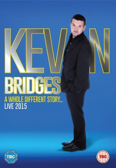 Kevin Bridges: A Whole Different Story