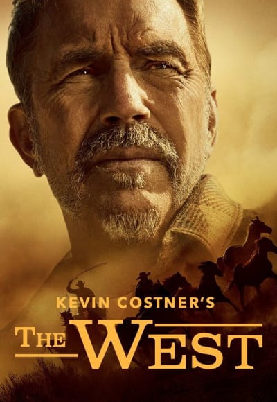 Kevin Costner's The West - Season 1
