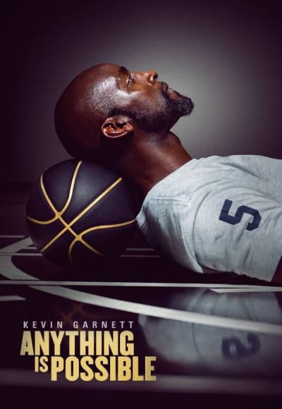 Kevin Garnett: Anything Is Possible