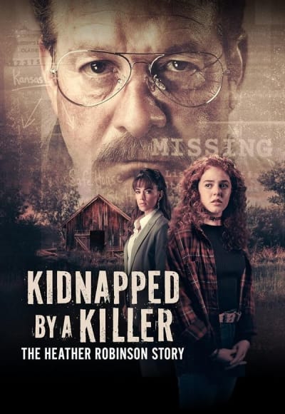 Kidnapped by a Killer: The Heather Robinson Story