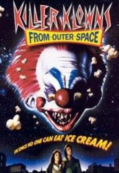 Killer Klowns from Outer Space