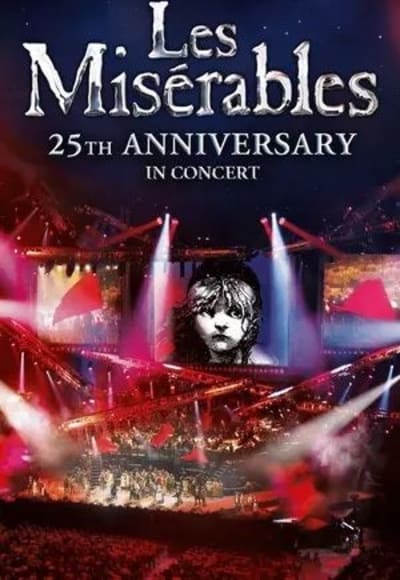 Les Misérables in Concert: The 25th Anniversary