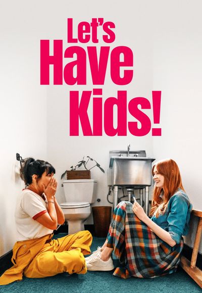 Let's Have Kids!