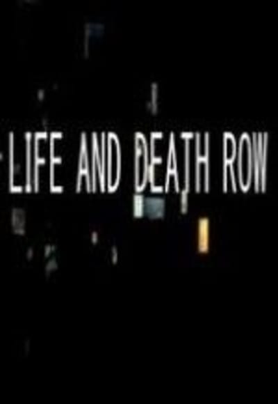 Life and Death Row - Season 3