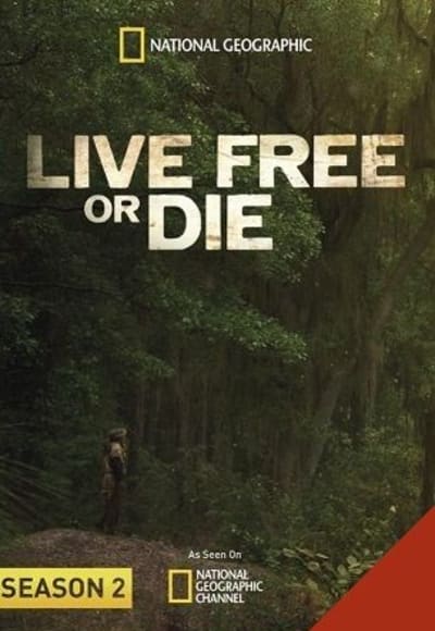 Live Free or Die - Season 2