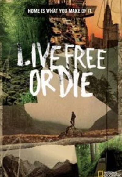 Live Free or Die - Season 3