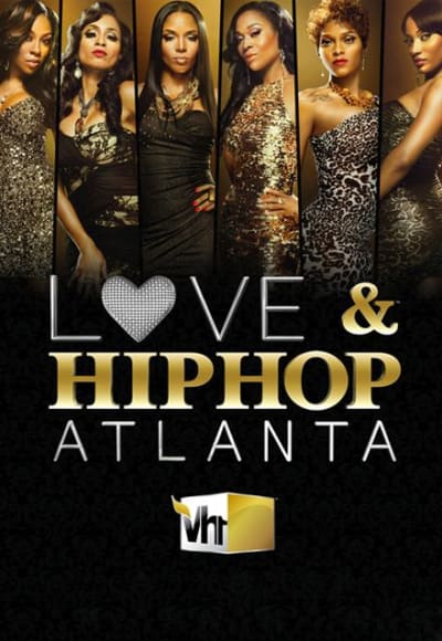 Love and Hip Hop Atlanta - Season 1