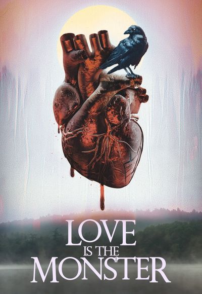 Love Is the Monster
