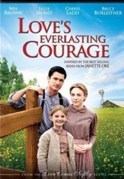 Love's Everlasting Courage