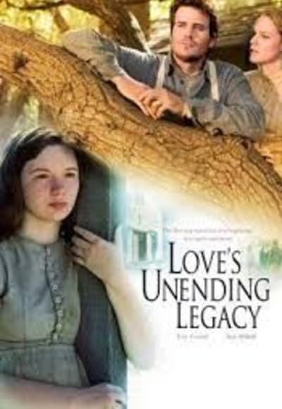 Loves Unending Legacy