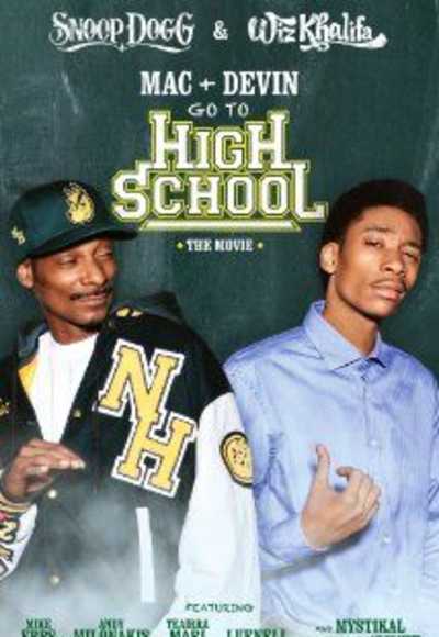 Mac and Devin Go to High School