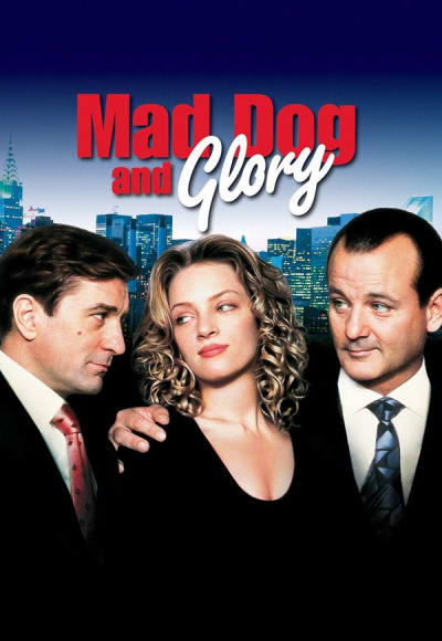 Mad Dog and Glory