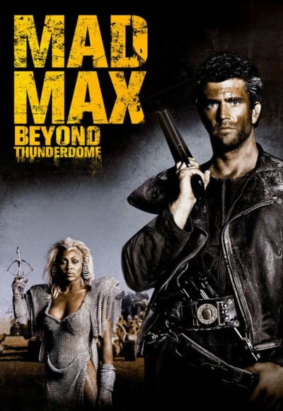 Mad Max 3: Beyond Thunderdome