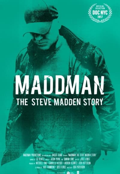 Maddman: The Steve Madden Story