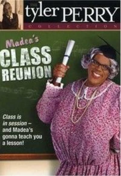 Madeas Class Reunion