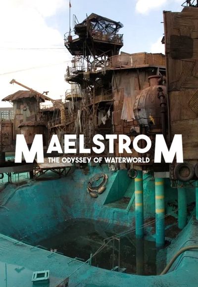 Maelstrom: The Odyssey of Waterworld