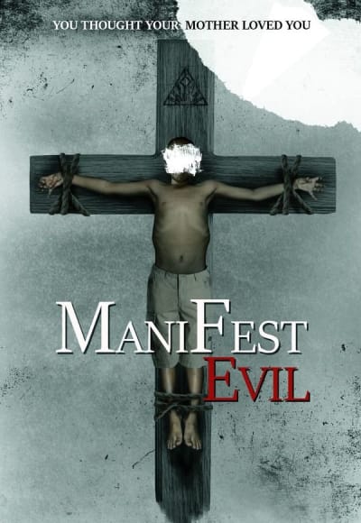 Manifest Evil