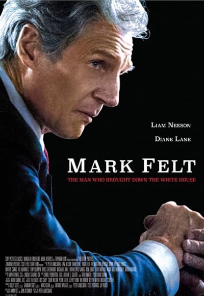 Mark Felt: The Man Who Brought Down the White House