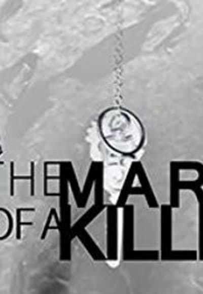 Mark of a Killer - Season 1