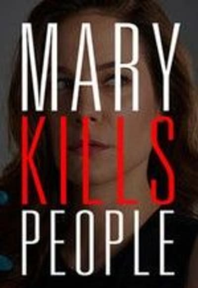 Mary Kills People - Season 1