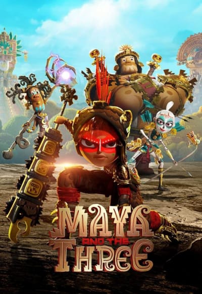 Maya and the Three - Season 1