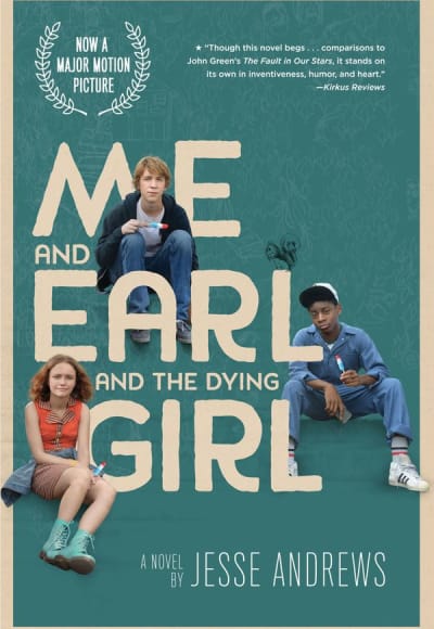 Me and Earl and the Dying Girl