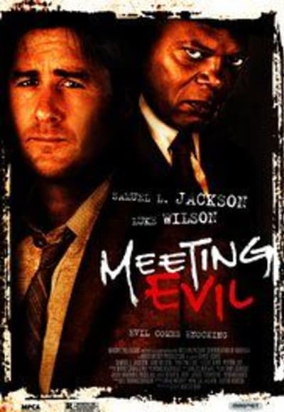 Meeting Evil