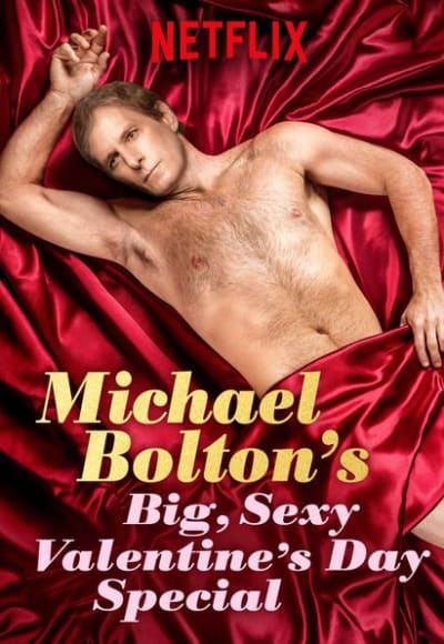 Michael Bolton's Big, Sexy Valentine's Day Special