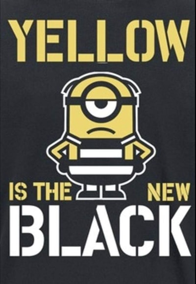 Minions Yellow is the New Black