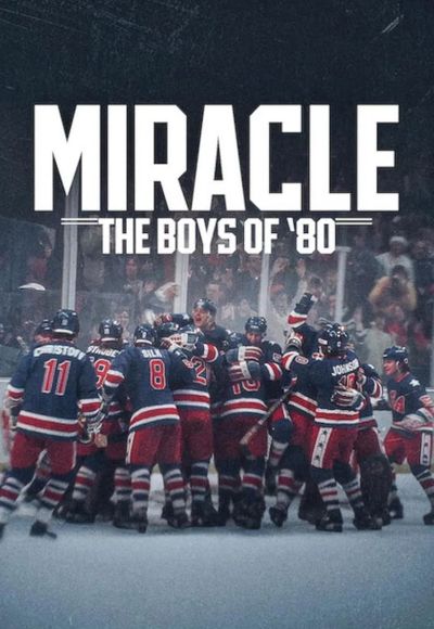Miracle: The Boys of '80