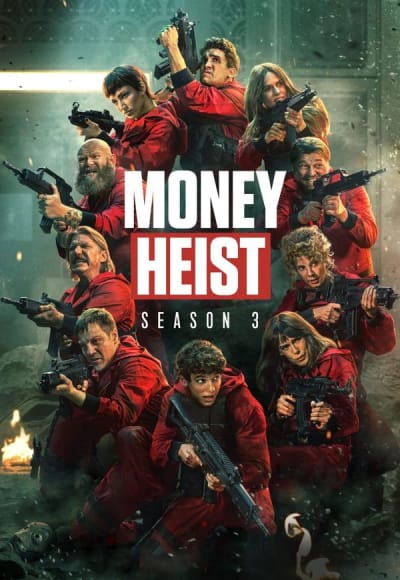 Money Heist - Season 3