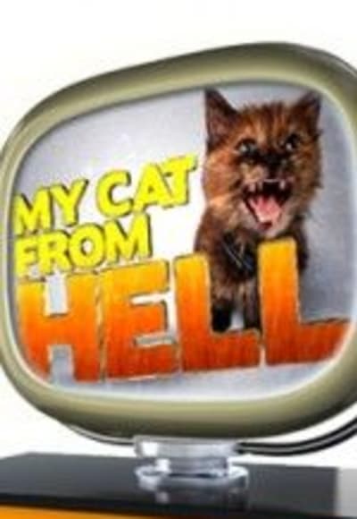 My Cat From Hell - Season 8