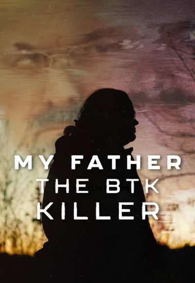 My Father, the BTK Killer