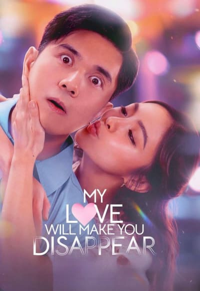 My Love Will Make You Disappear