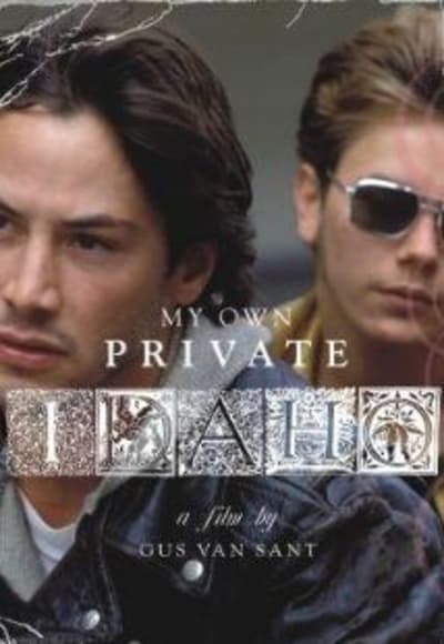 My Own Private Idaho