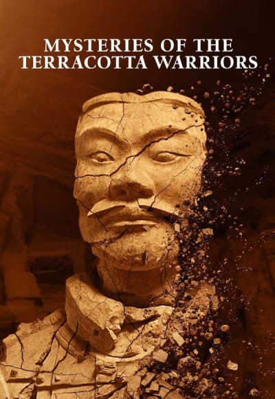 Mysteries of the Terracotta Warriors