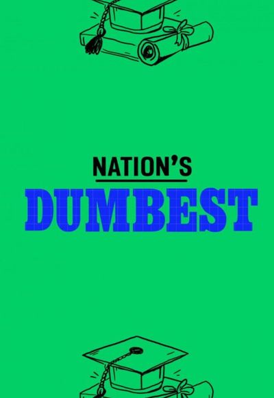 Nation's Dumbest - Season 1