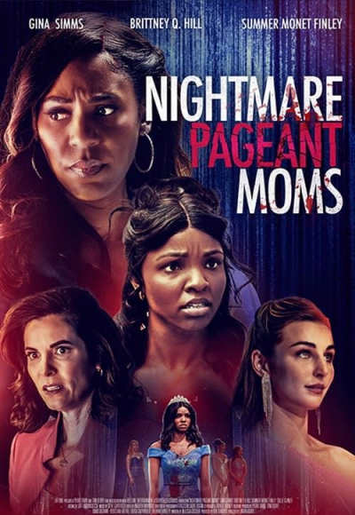 Nightmare Pageant Moms