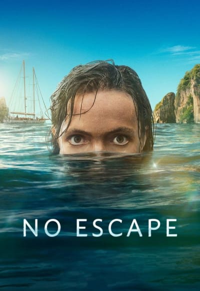 No Escape - Season 1