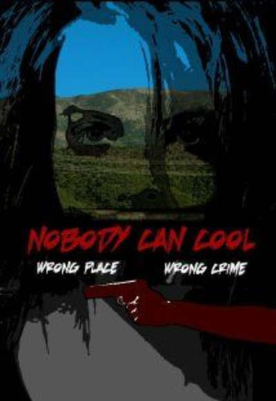 Nobody Can Cool