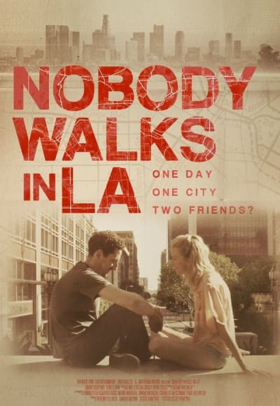 Nobody Walks in LA