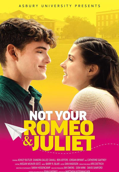 Not Your Romeo & Juliet