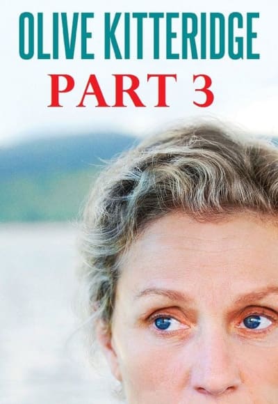 Olive Kitteridge (Part 3)