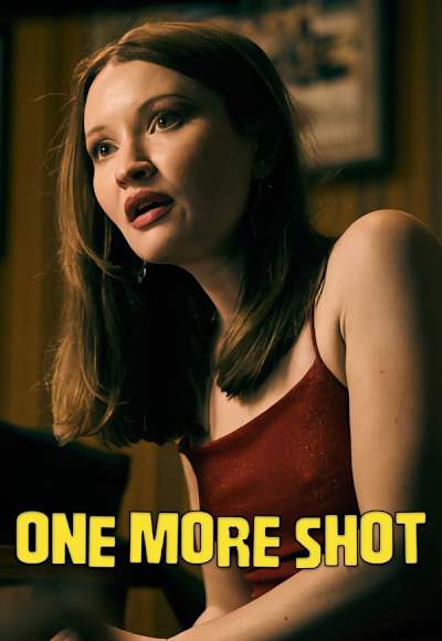 One More Shot