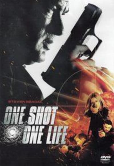 One Shot, One Life