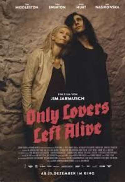 Only Lovers Left Alive