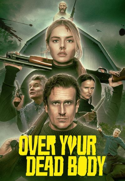 Over Your Dead Body