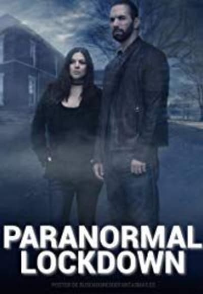 Paranormal Lockdown - Season 3