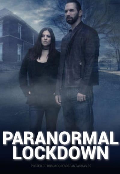 Paranormal Lockdown (UK) - Season 1